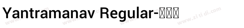 Yantramanav Regular字体转换